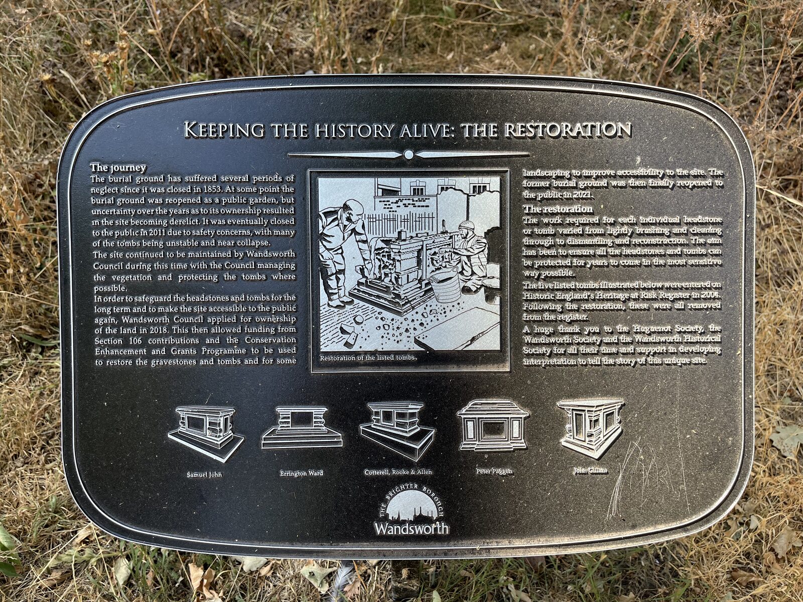 Interpretation panel: Keeping the History Alive - The Restoration