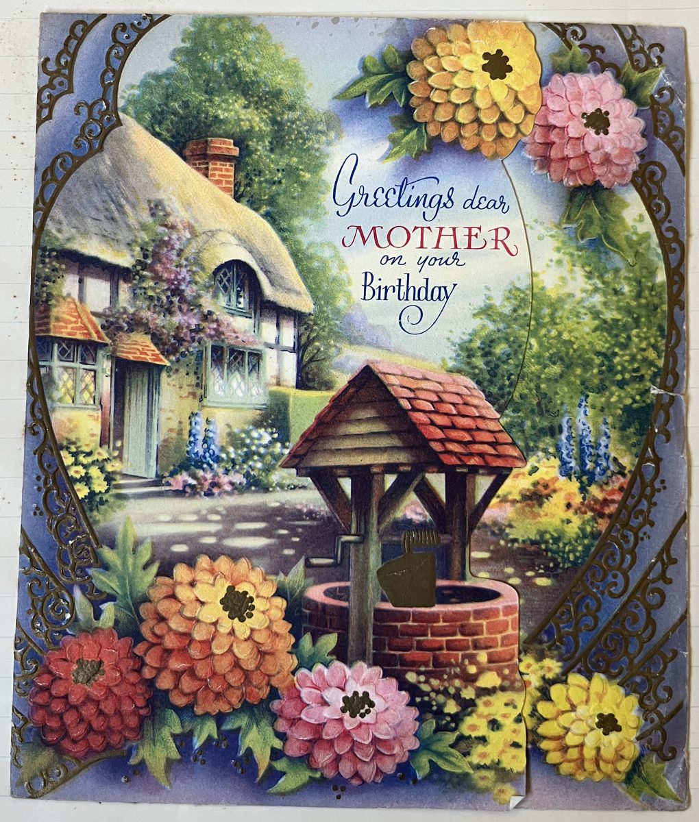 Birthday card to Muriel: Greetings dear Mother on your Birthday